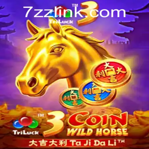 Discover the Excitement of 3CoinWildHorse: A Thrilling Adventure with 7ZZ